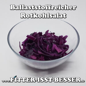 Ballaststoffreicher Rotkohlsalat – Rezept