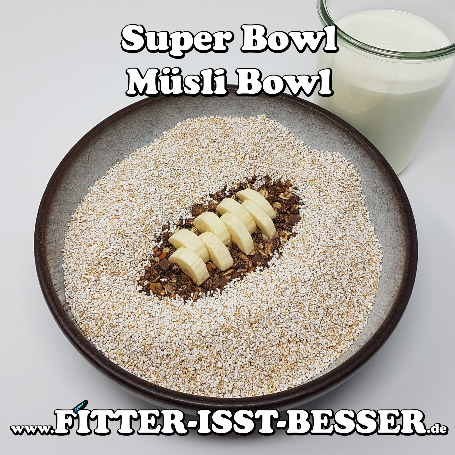 Müsli Super Bowl – Rezept